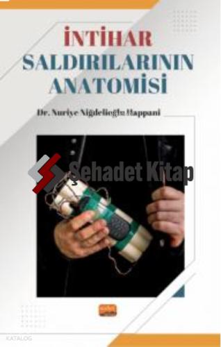 İntihar Saldırılarının Anatomisi
