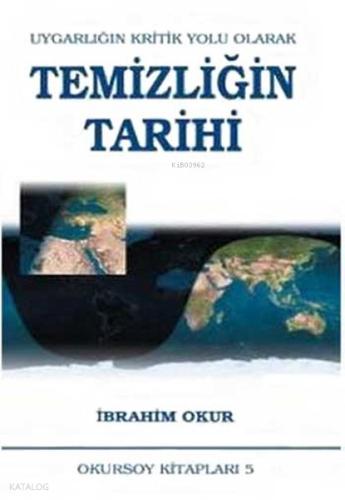 Uygarlığın Kritik Yolu Olarak Temizliğin Tarihi
