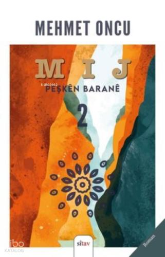 Mij 2 Peşken Barane