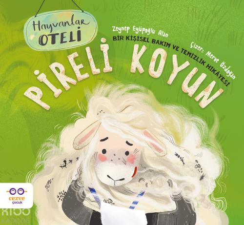 Pireli Koyun Bir Kişisel Bakım ve Temizlik Hikâyesi
