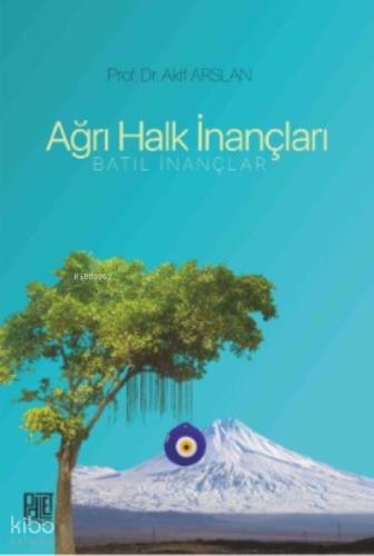 Ağrı Halk İnançları