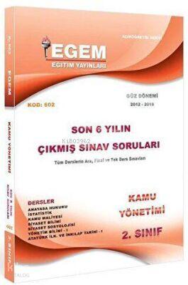 2 Sınıf 3 Yarıyıl Kamu Yönetimi Son 6 Yılın Çıkmış Sınav Soruları Kod 602