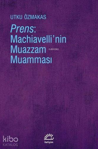 Prens Machiavelli nin Muazzam Muamması