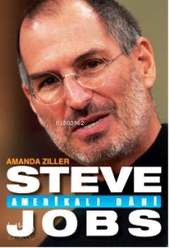 Steve Jobs Amerikalı Dâhi