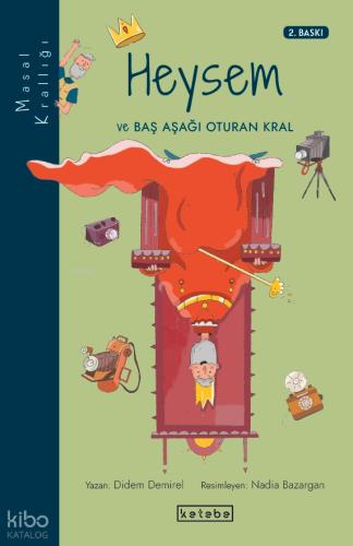 Heysem ve Baş Aşağı Oturan Kral