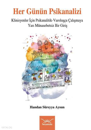 Her Günün Psikanalizi