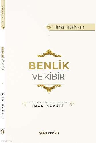 Benlik ve Kibir