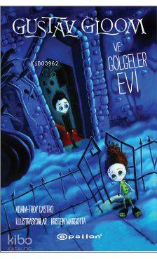 Gustav Gloom ve Gölgeler Evi
