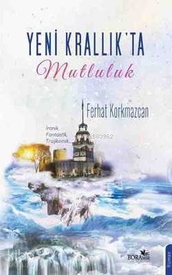 Yeni Krallık ta Mutluluk