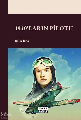 1940 ların Pilotu