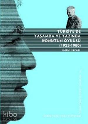 Türkiye de Yaşamda ve Yazında Konutun Öyküsü