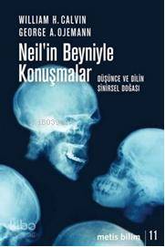 Neil in Beyniyle Konuşmalar