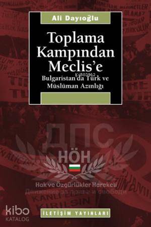Toplama Kampından Meclis e