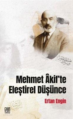 Mehmet Akif te Eleştirel Düşünce
