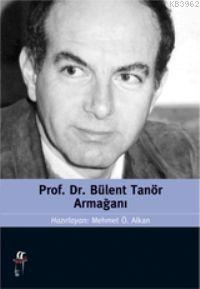 Prof Dr Bülent Tanör Armağanı