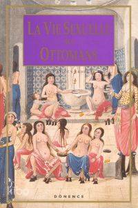 Sexual Life in Ottoman Society