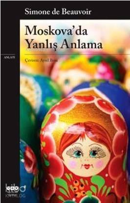 Moskova da Yanlış Anlama