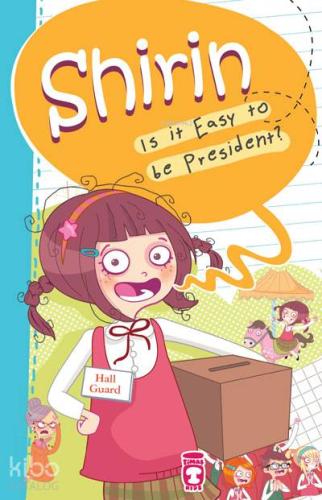 Shirin Is It Easy To Be President