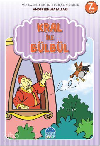Kral ile Bülbül Andersen Masalları