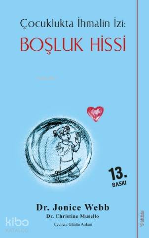 Boşluk Hissi Çocuklukta İhmalin İzi