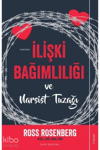 İlişki Bağımlılığı ve Narsist Tuzağı