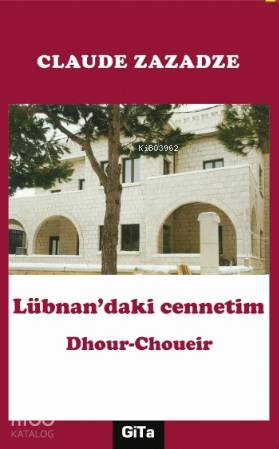 Lübnan daki Cennetim