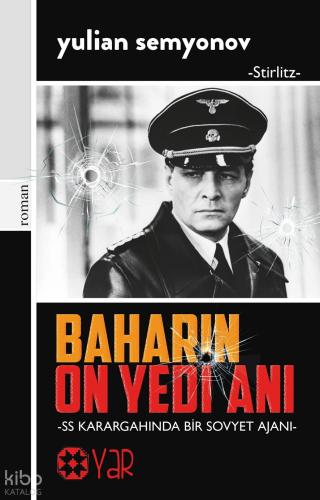 Baharın On Yedi Anı SS Karargahında Bir Sovyet Ajanı