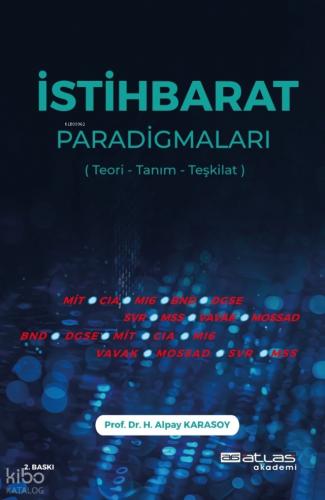 İSTİHBARAT PARADİGMALARI Teori Tanım Teşkilat