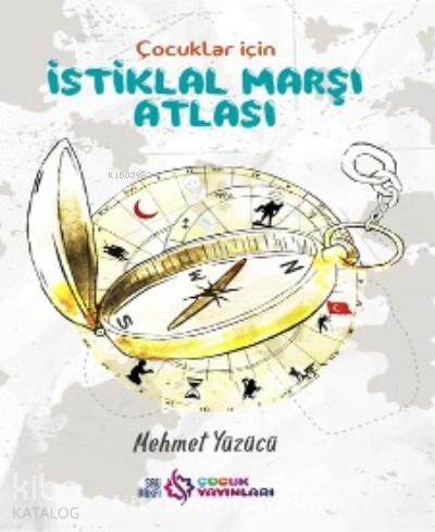 Çocuklar İçin İstiklal Marşı Atlası Saü Vakfı Çocuk Yayınları