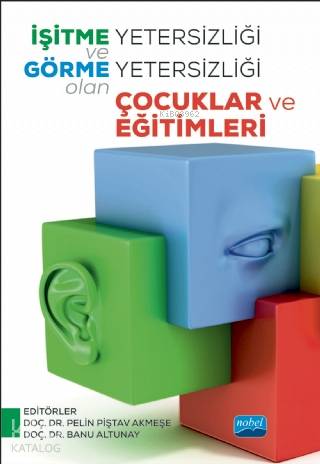 İşitme Yetersizliği ve Görme Yetersizliği Olan Çoc