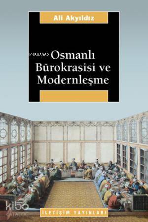 Osmanlı Merkez Bürokrasisi