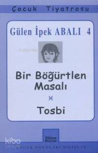 Bir Böğürtlen Masalı Tosbi