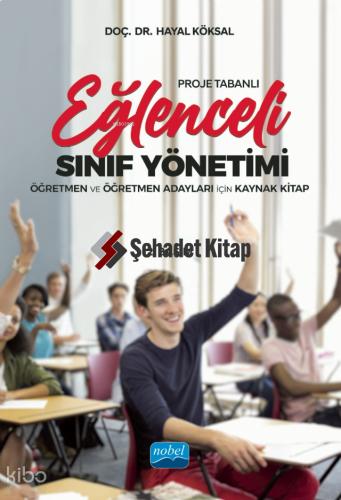 Proje Tabanlı Eğlenceli Sınıf Yönetimi