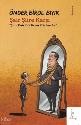 Şair Şiire Karşı