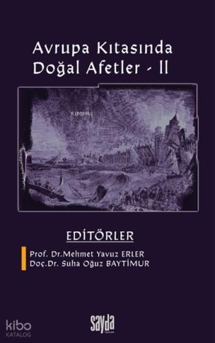 Avrupa Kıtasında Doğal Afetler II