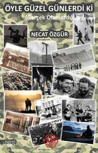Öyle Güzel Günlerdi Ki