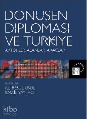 Dönüşen Diplomasi ve Türkiye