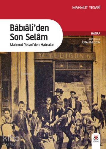 Babıali den Son Selam