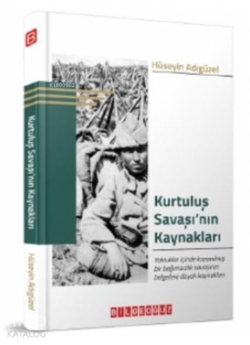 Kurtuluş Savaşı nın Kaynakları