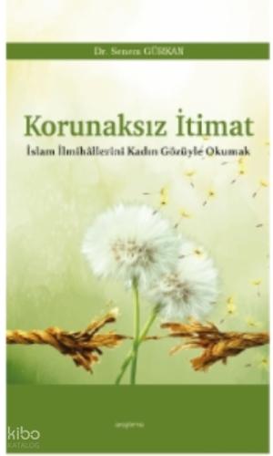 Korunaksız İtimat