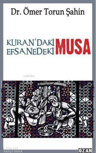 Kuran daki Musa Efsanedeki Musa