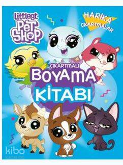Littlest Pet Shop Çıkartmalı Boyama Kitabı Harika Çıkartmalar