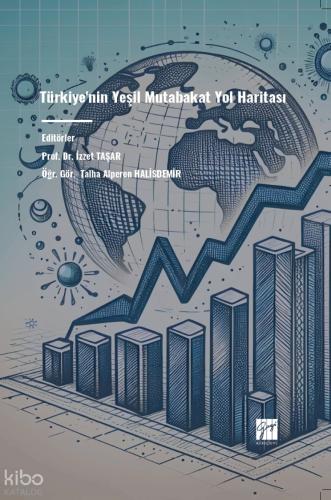 Türkiye nin Yeşil Mutabakat Yol Haritası