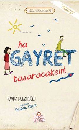 Ha Gayret Başaracaksın