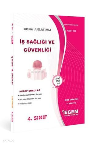İş Sağlığı Ve Güvenliği Konu Anlatımlı Soru Bankası Güz Dönemi 7 Yarıyıl Kod 463