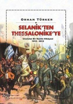 Selanik ten Thessaloniki ye