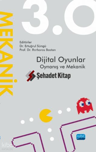 Dijital Oyunlar 3 0 Oynanış ve Mekanik