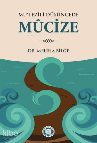 Mu tezili Düşüncede Mucize