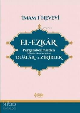 El Ezkar Peygamberimizden Dualar ve Zikirler