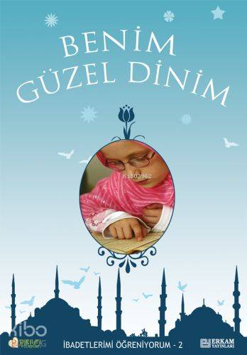 Benim Güzel Dinim 2